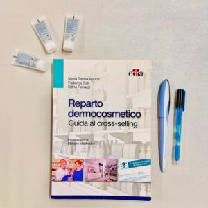 Reparto dermocosmetico guida al cross-selling - Federica Osti - libro